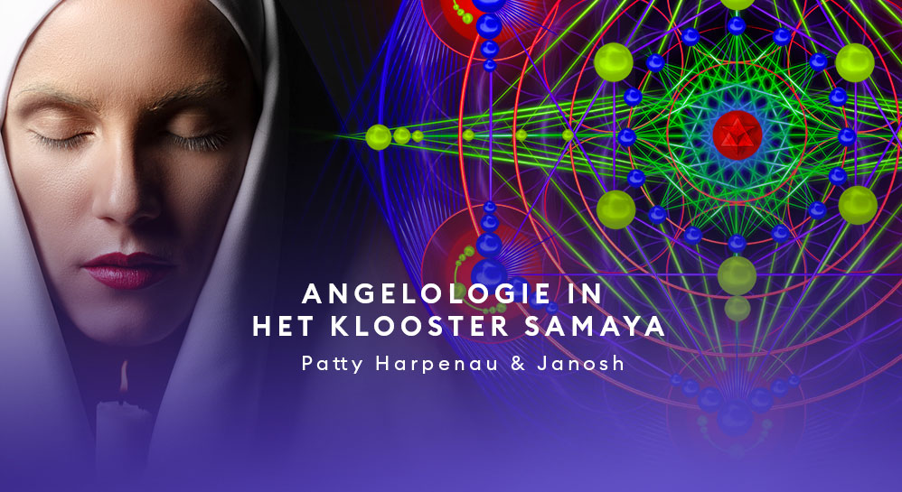 2 & 3 juli | Angelologie in het klooster Samaya